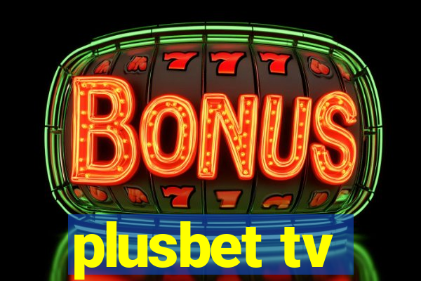 plusbet tv